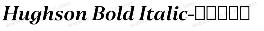 Hughson Bold Italic字体转换